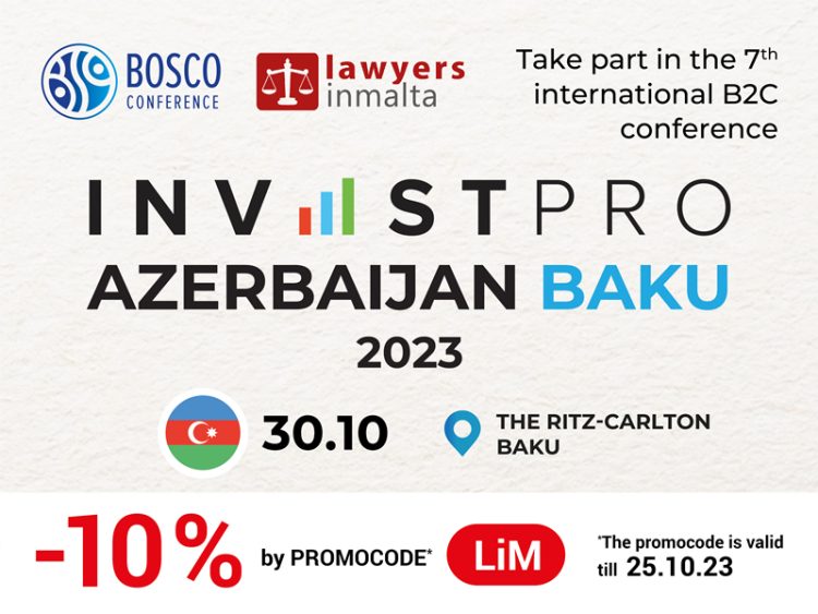 International conferences InvestPro Azerbaijan Baku 2023 – new opportunities for investors and businessmen