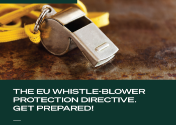 The EU Whistle-blower Protection Directive – Get prepared!